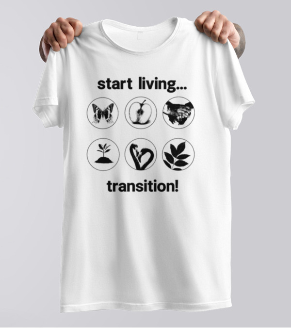 Start Living Transition Butterfly Apple Handshake Plant Growth Heart Leaves T-Shirt