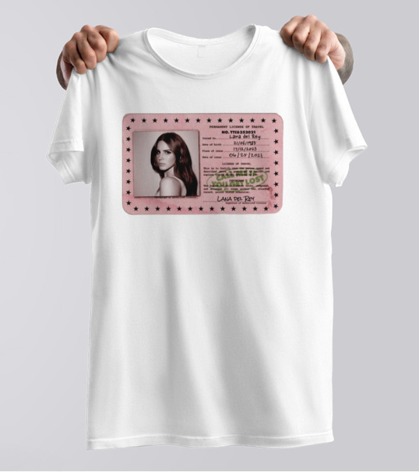 Permanent License Of Travel Lana Del Rey Id Card Stars T-Shirt