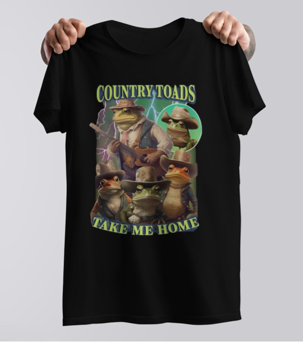 Country Toads Take Me Home T-Shirt