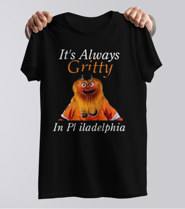 It's Always Gritty In Philadelphia Hockey Mascot Flyers Orange T-Shirt