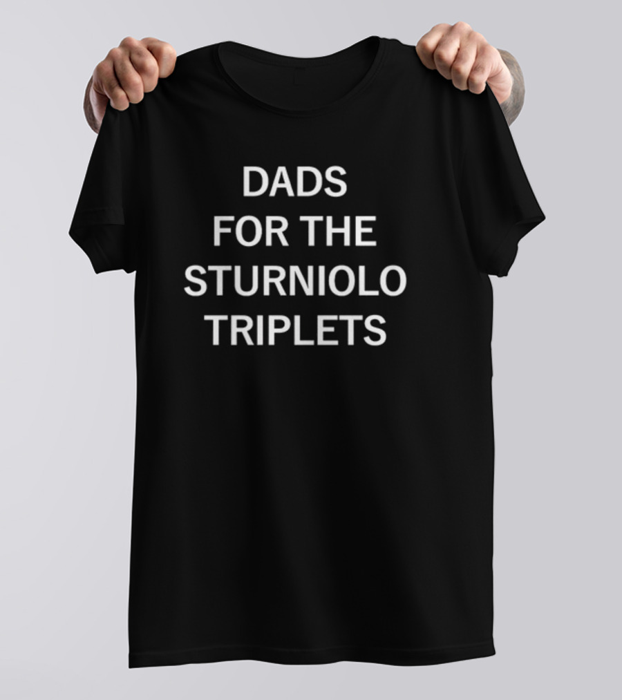 Dads Supporting The Sturniolo Triplets Fan Community T-Shirt