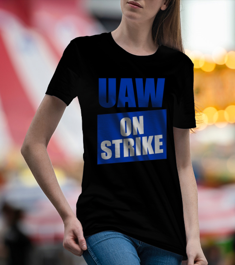 UAW On Strike Bold Blue Protest T-Shirt