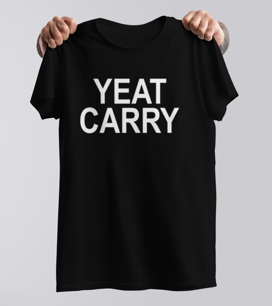 Yeat Carry Rap Artist Inspired Phrase T-Shirt