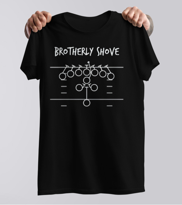 Brotherly Shove Football Formation Diagram Play T-Shirt