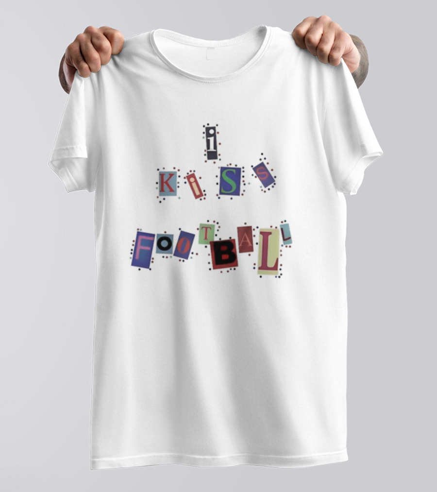 I Kiss Football T-Shirt
