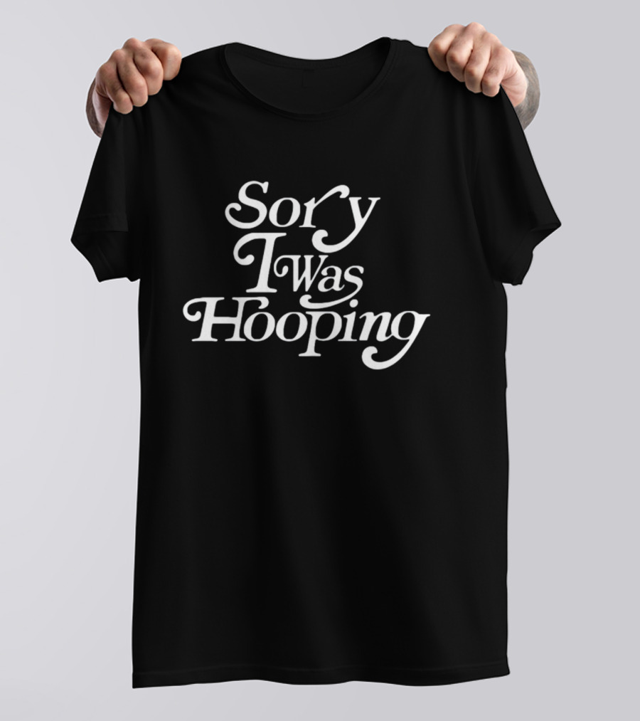 Kevin Durant Sory I Was Hooping T-Shirt