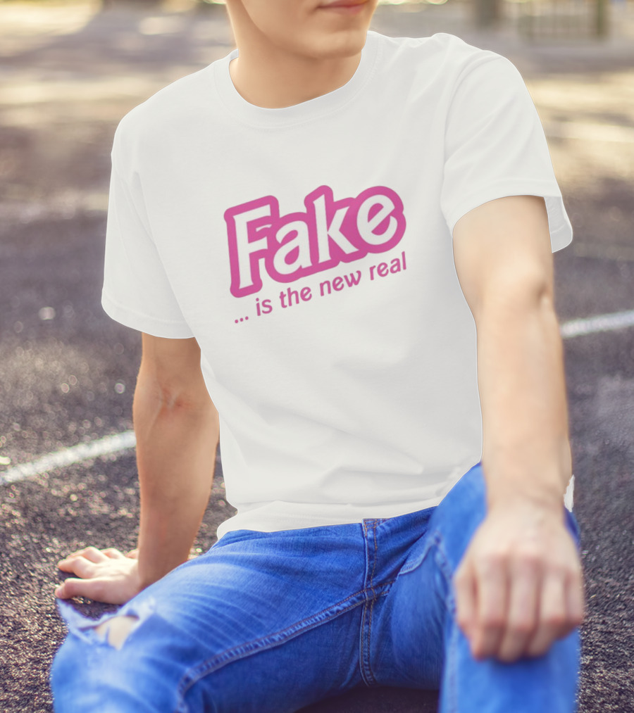 Fake Is The New Real T-Shirt