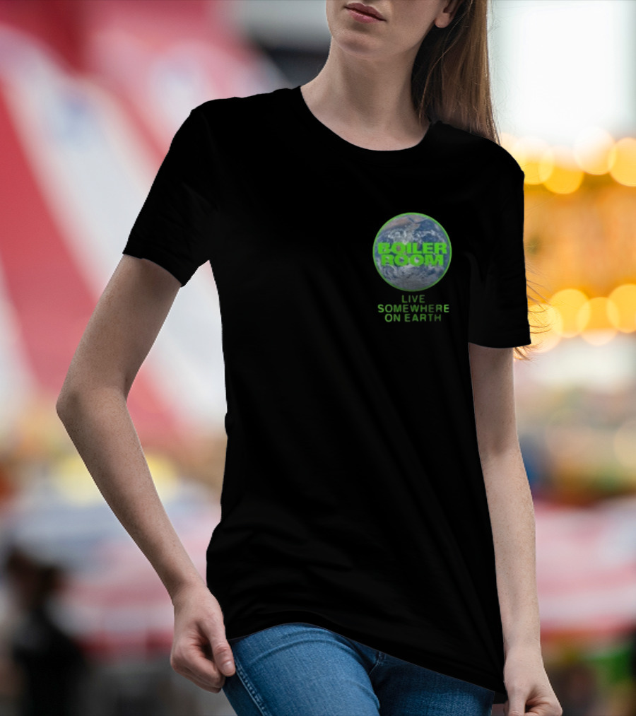 Boiler Room Live Global Broadcast Somewhere On Earth Earth Image T-Shirt