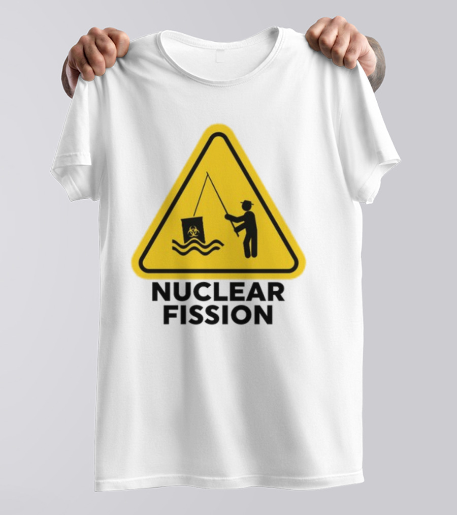 Gotfunny Nuclear Fission Hazard Sign Fishing T-Shirt