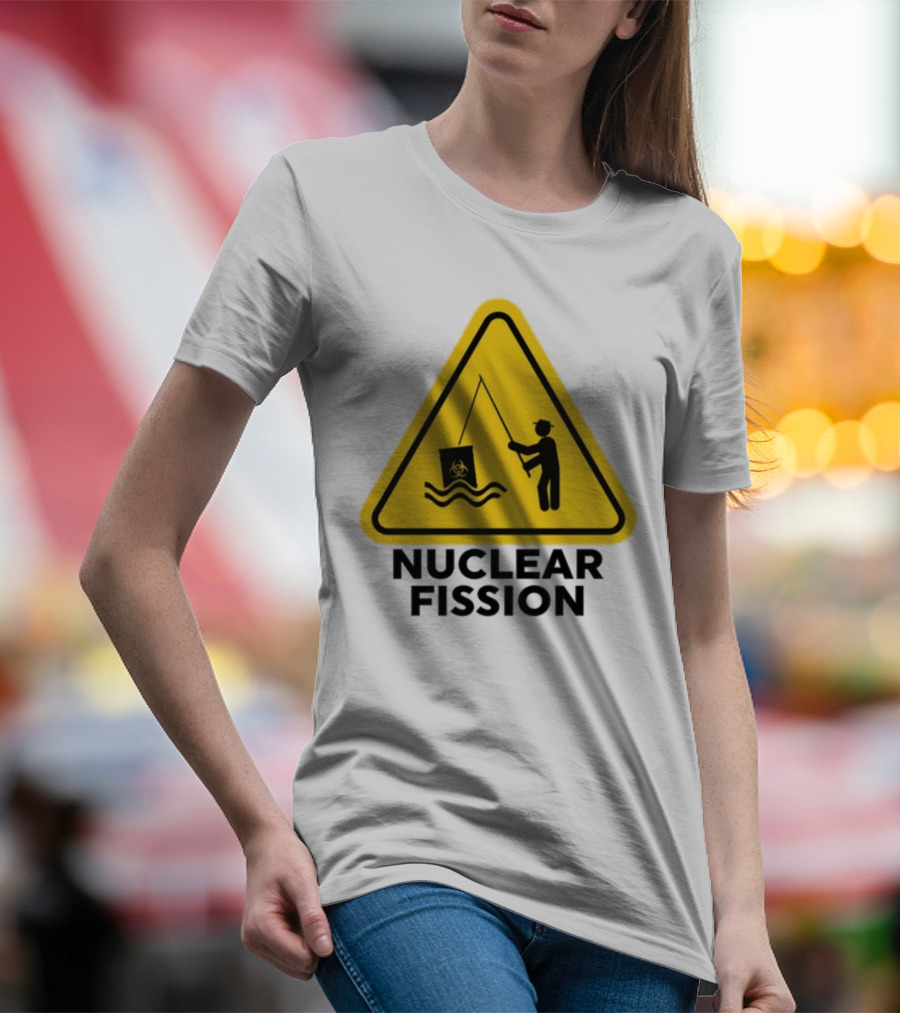 Gotfunny Nuclear Fission Hazard Sign Fishing T-Shirt