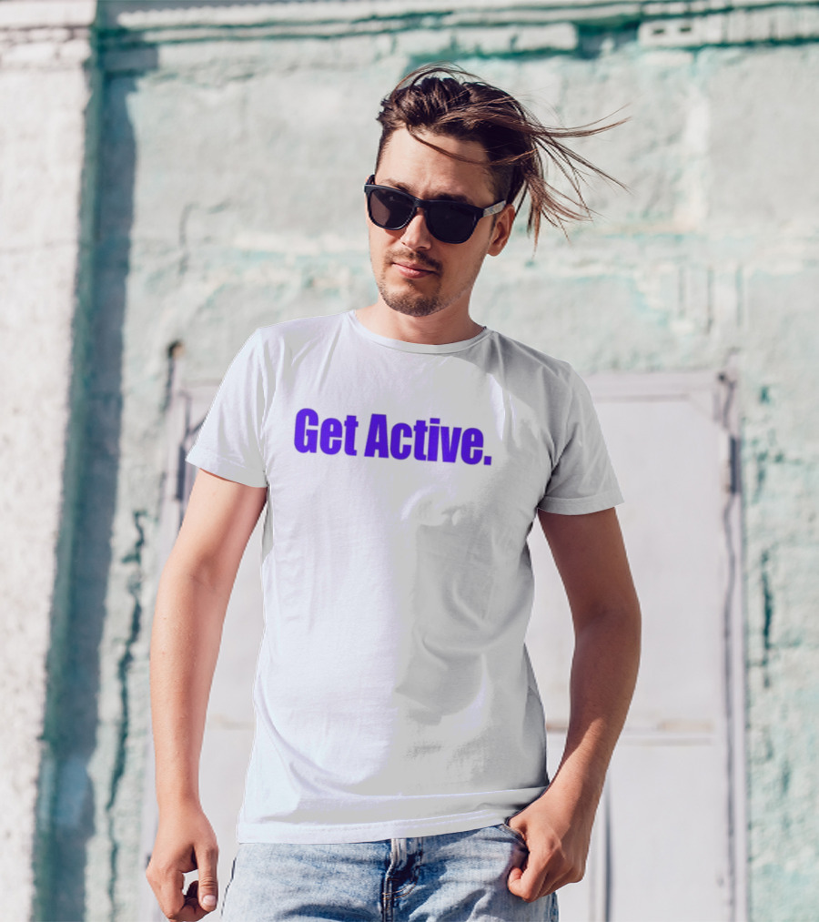 Taylor Dwaynejr Get Active Motivation T-Shirt