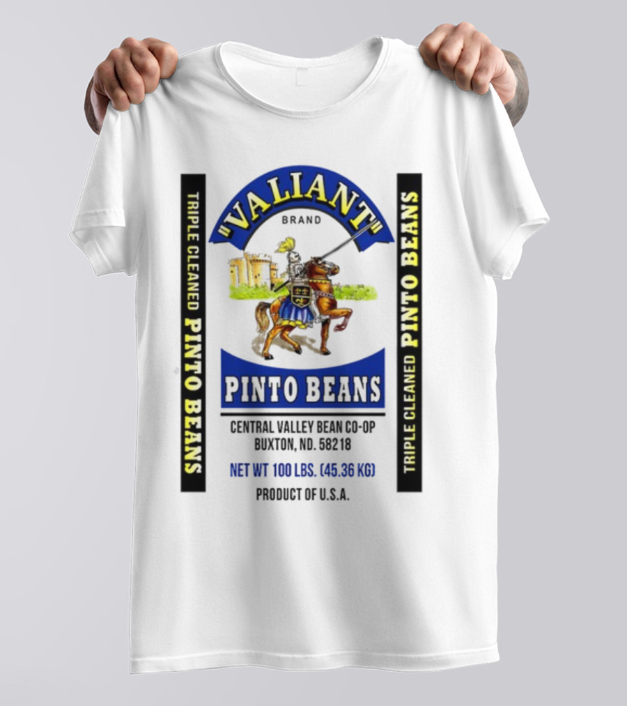 Valiant Brand Triple Cleaned Pinto Beans Central Valley Buxton ND USA T-Shirt