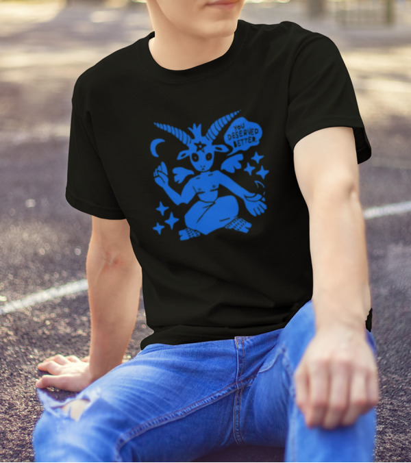 You Deserve Better Archbudzar Mystical Goat Figure And Stars T-Shirt