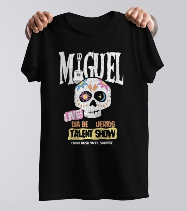 Miguel Live Dia De Muertos Talent Show From Dusk 'Til Sunrise T-Shirt