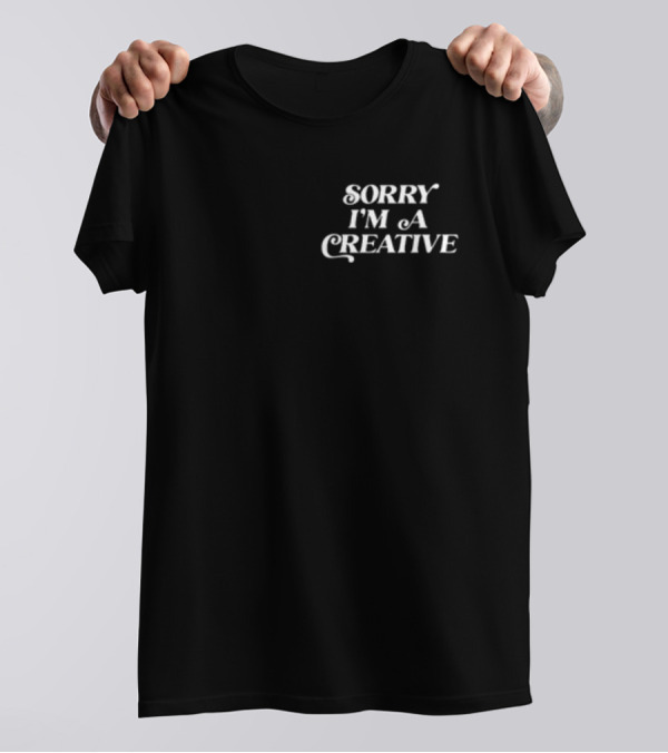 SORRY I'M A CREATIVE Retro 70s Typography T-Shirt