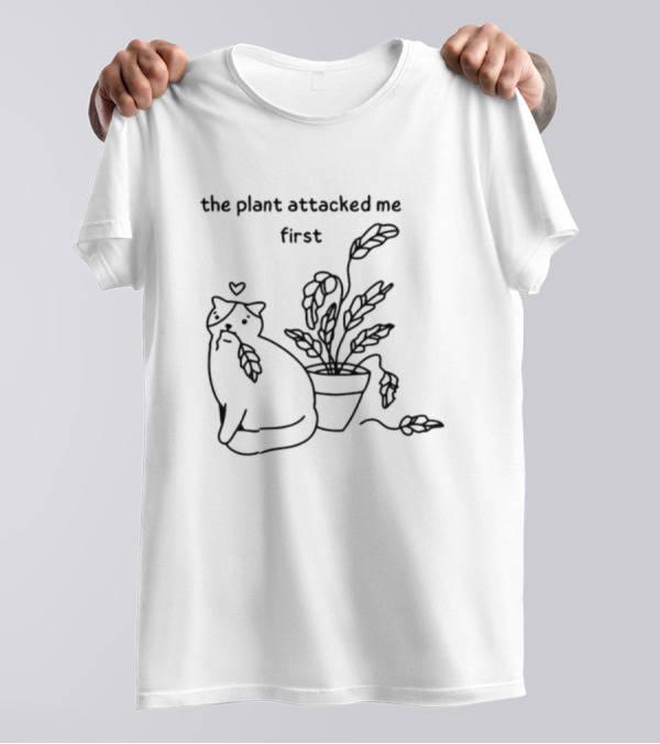 The Plant Attacked Me First Cat And Plant Drawing T-Shirt