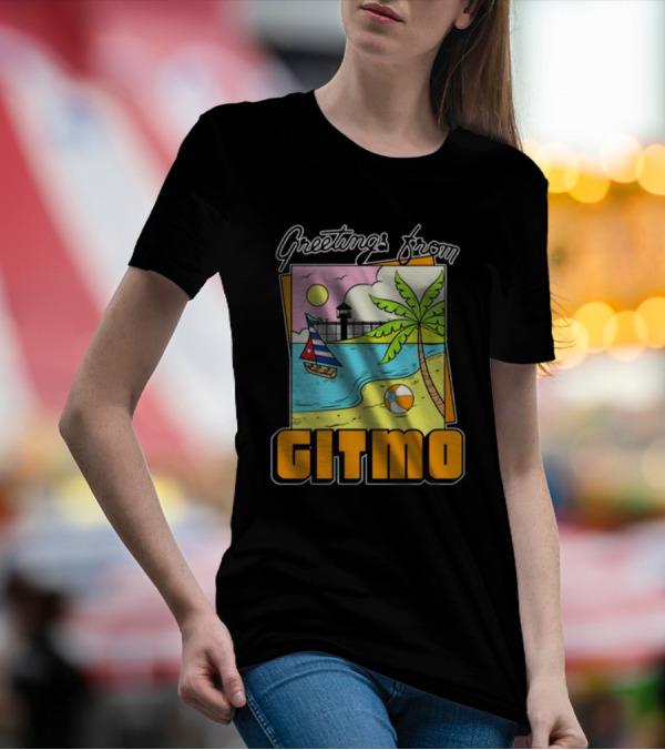 Greetings From Gitmo Sunshine Beach Scene With Palm Trees And Sailboat T-Shirt