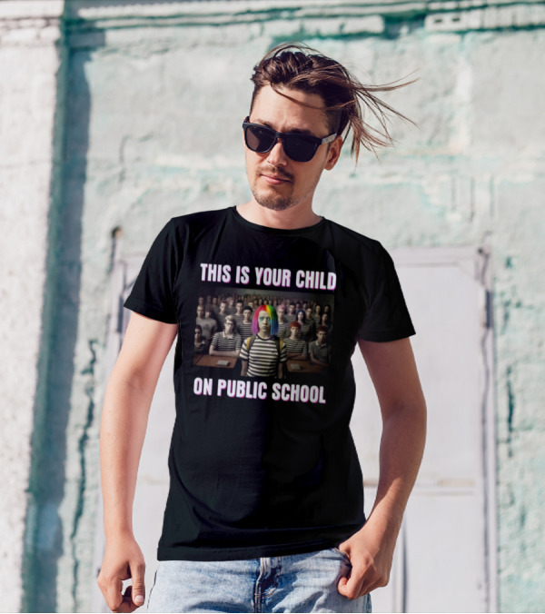 Unwokeart This Is Your Child On Public School Striped Shirts Rainbow Hair T-Shirt