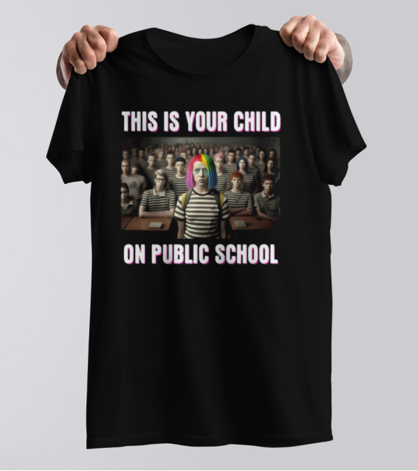 Unwokeart This Is Your Child On Public School Striped Shirts Rainbow Hair T-Shirt