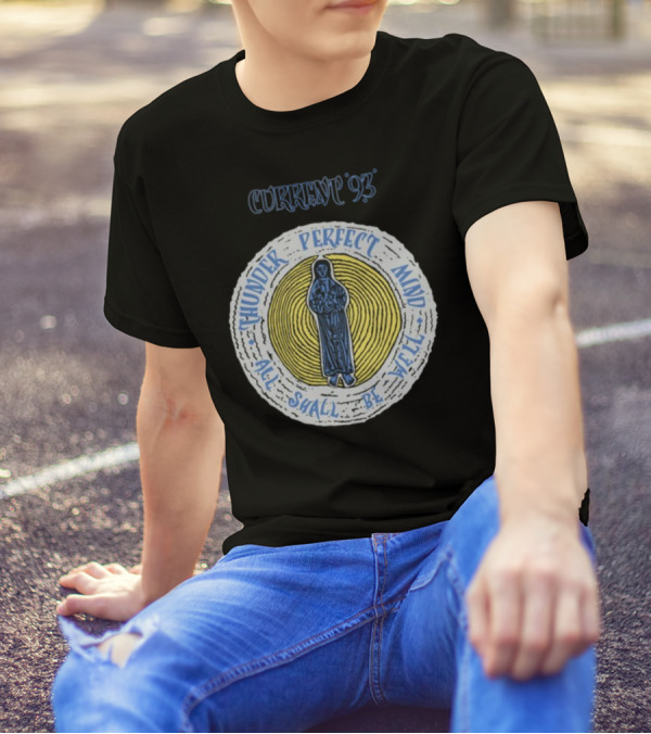 Current 93 Thunder Perfect Mind All Shall Be Well T-Shirt