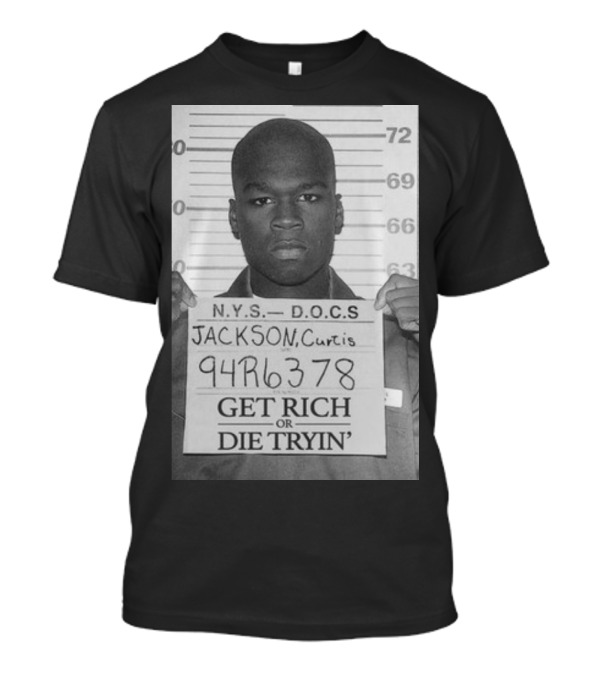 N.Y.S. D.O.C.S. 94R6378 Get Rich Or Die Tryin' Jackson Curtis T-Shirt