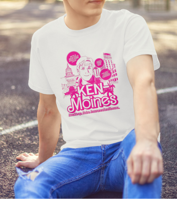 KEN Moines Buckle Up Babe Insuranceland Is Now With A Mojo Dojo Gold Dome Casa T-Shirt