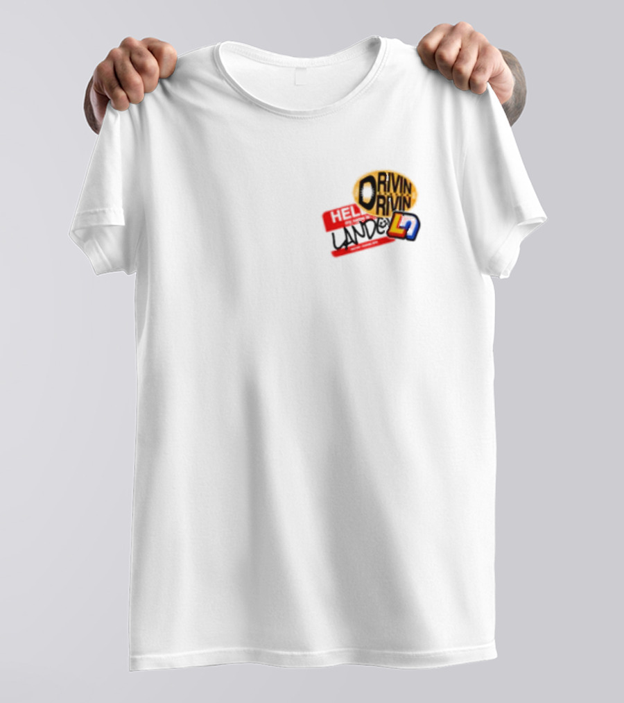 Hello My Name Is Lando Drivin' Drivin' Race 100 L7 T-Shirt