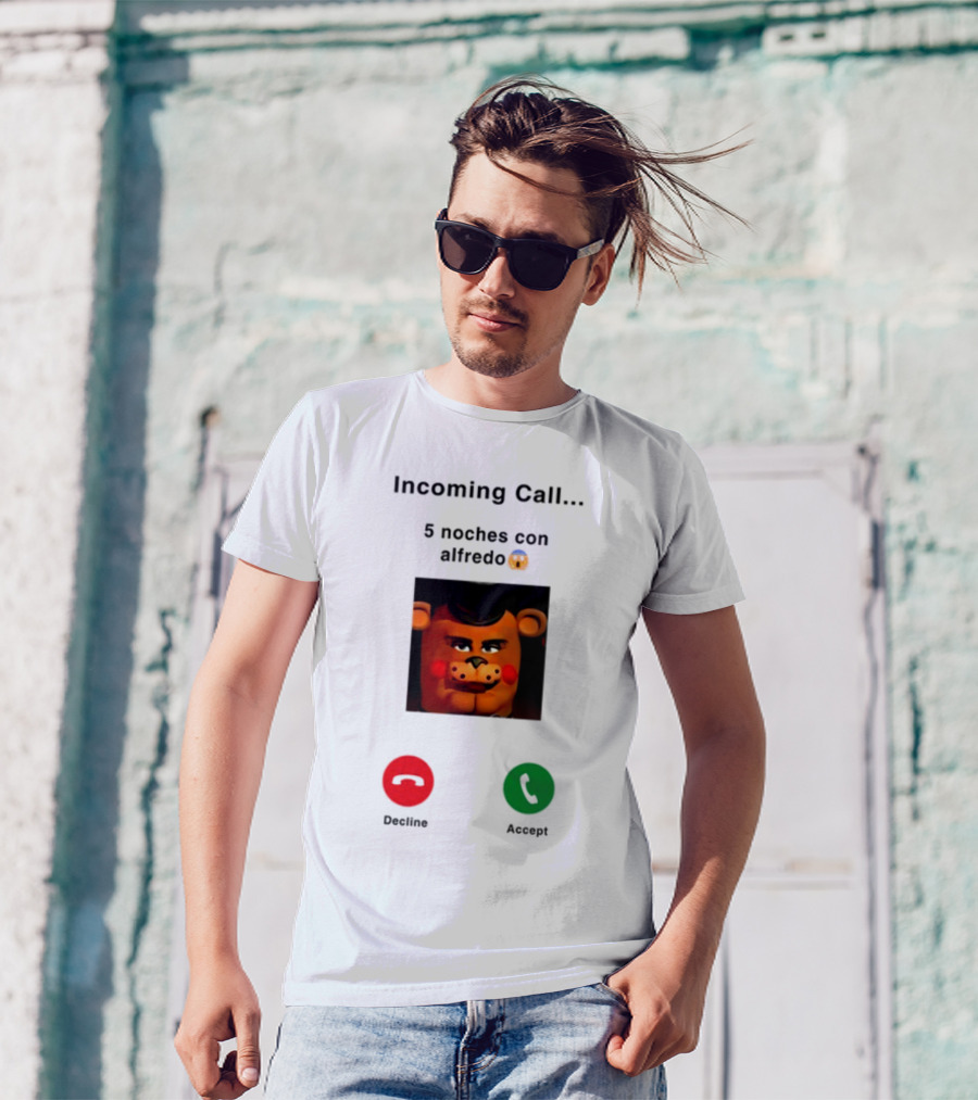 Incoming Call 5 Noches Con Alfredo Emoji Bear Decline Accept T-Shirt