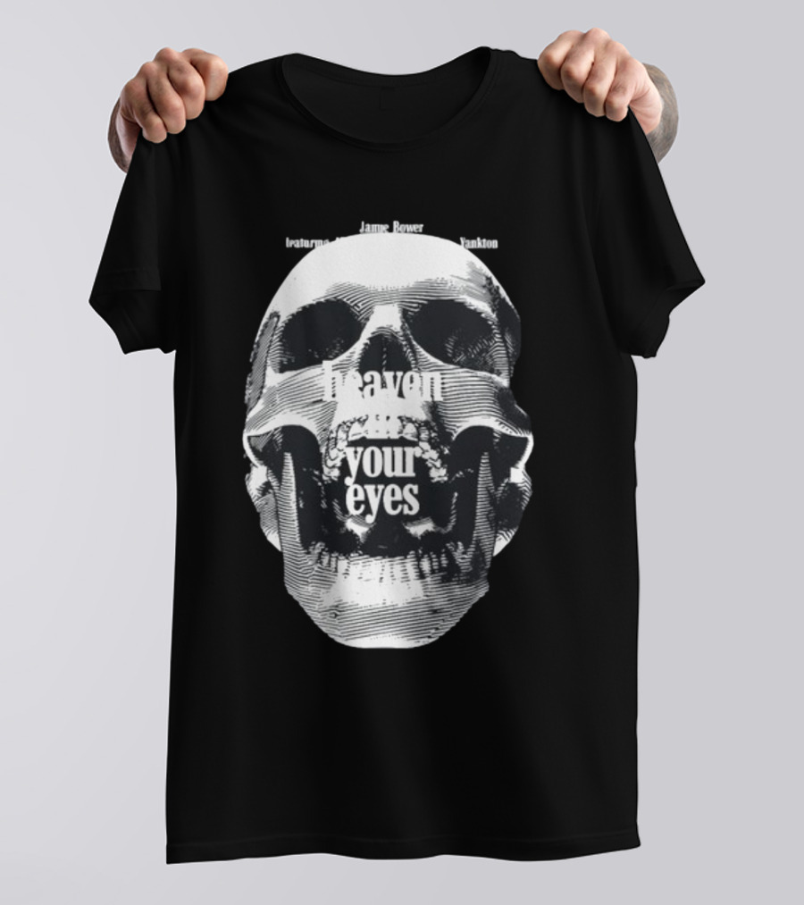 Notable Quotes On Love And Loss With Skull Imagery Heaven In Your Eyes T-Shirt