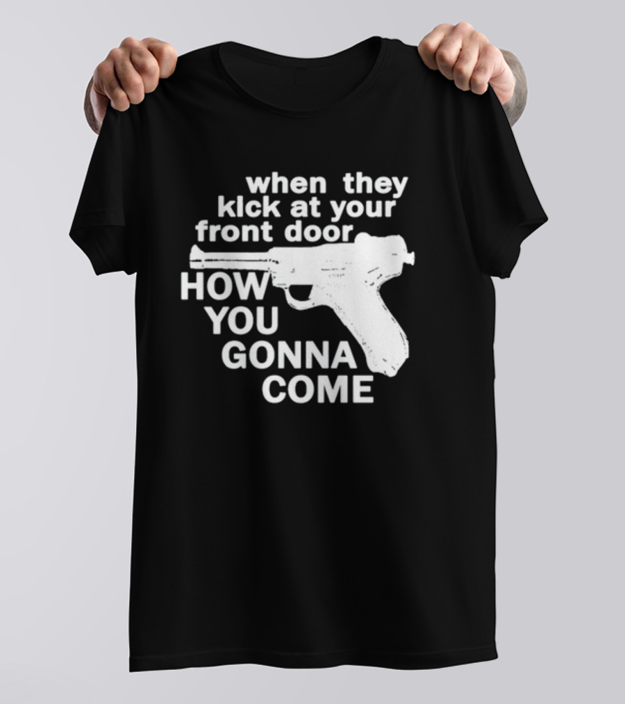 Lowlvl Guns Of Brixton When They Kick At Your Front Door How You Gonna Come T-Shirt