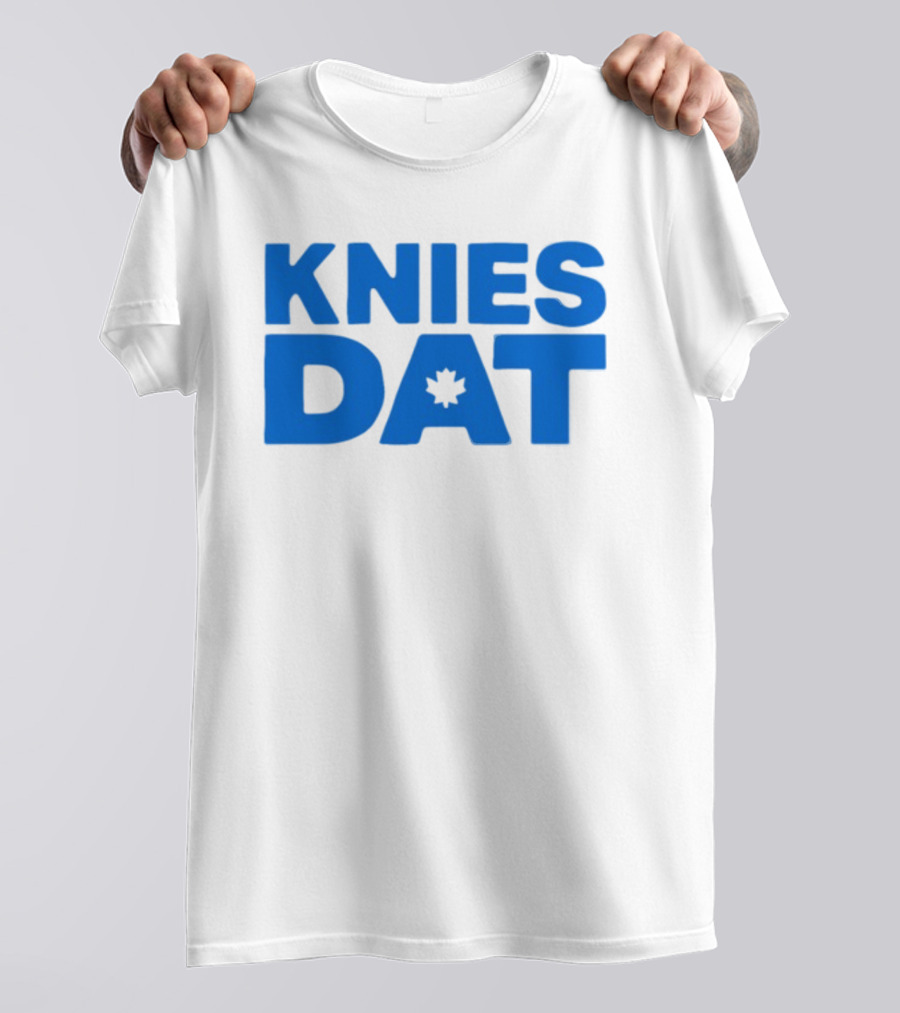 Joeyferg Knies Dat Maple Leaf T-Shirt