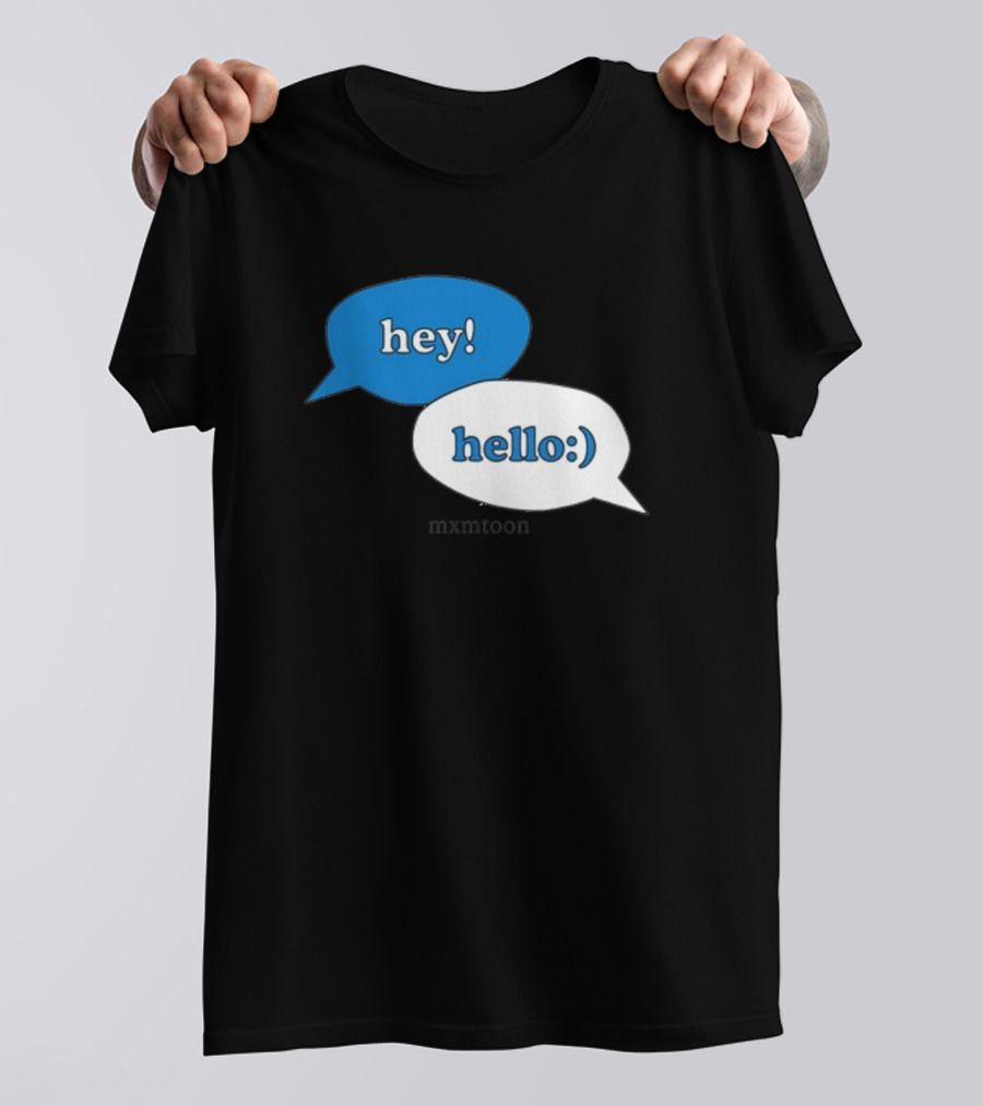 Hey Hello:) Mxmtoon Speech Bubbles T-Shirt