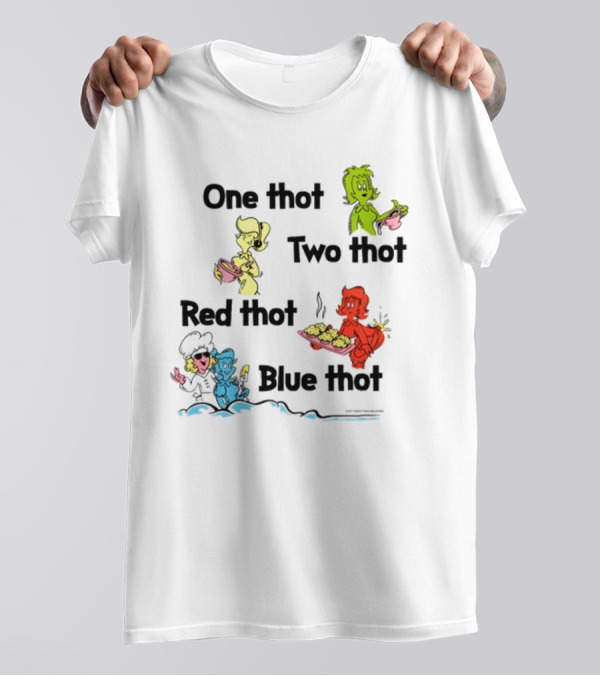 One Thot Two Thot Red Thot Blue Thot Characters Cooking Colorful Plates T-Shirt