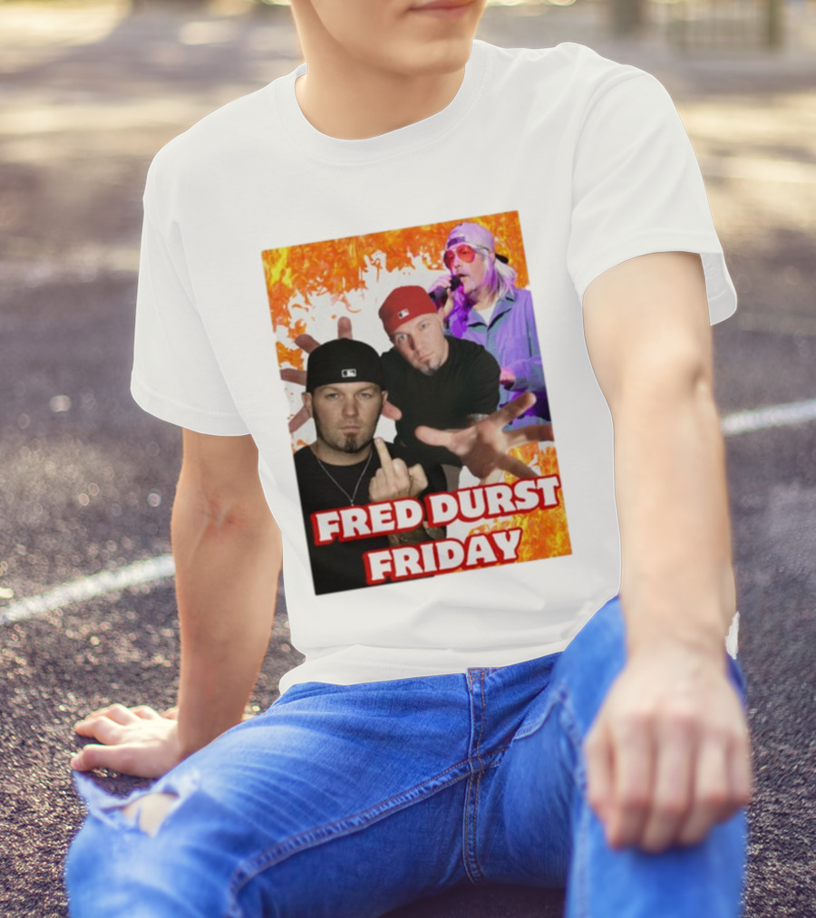 Fred Durst Friday Cringeytees Fire Background T-Shirt