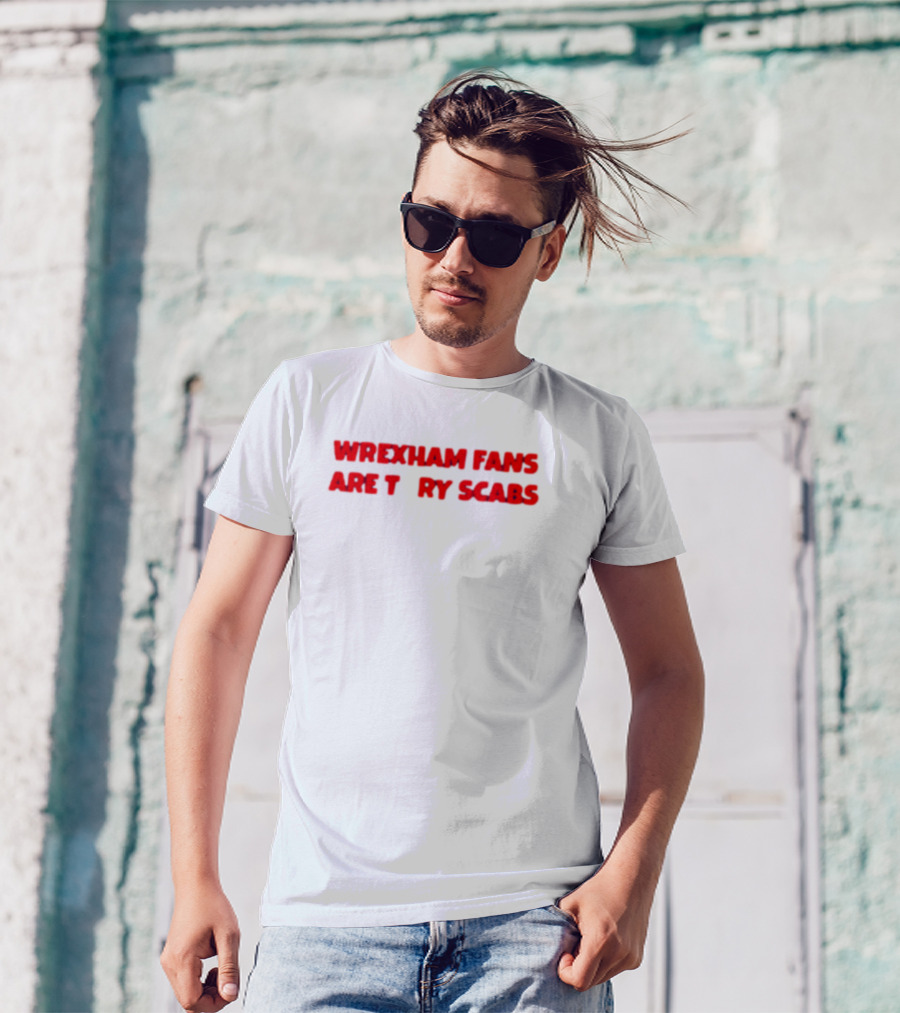 Wrexham Fans Are Tory Scabs Red T-Shirt