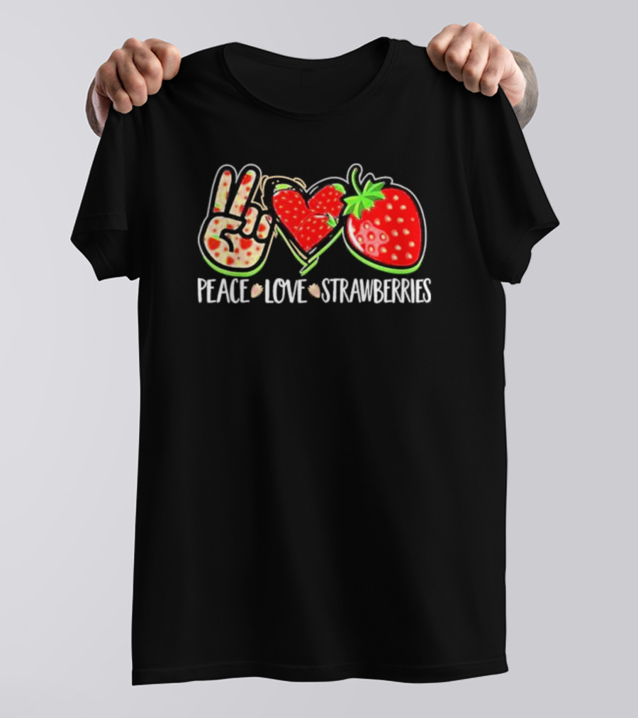 Peace And Love For Strawberry Fans T-Shirt