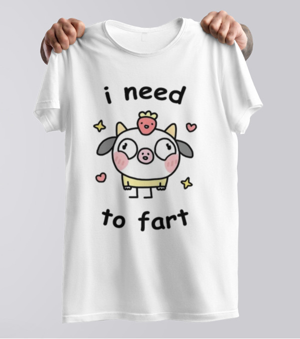 Stinky Katie I Need A Fart Cute Cartoon Pig With Hearts And Stars T-Shirt