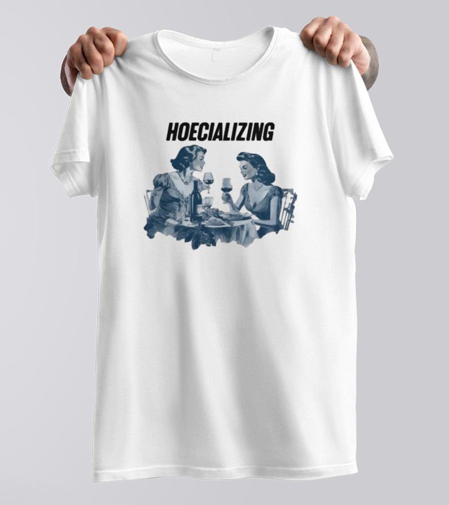 Banter Bab Hoecializing Retro Women Dining T-Shirt