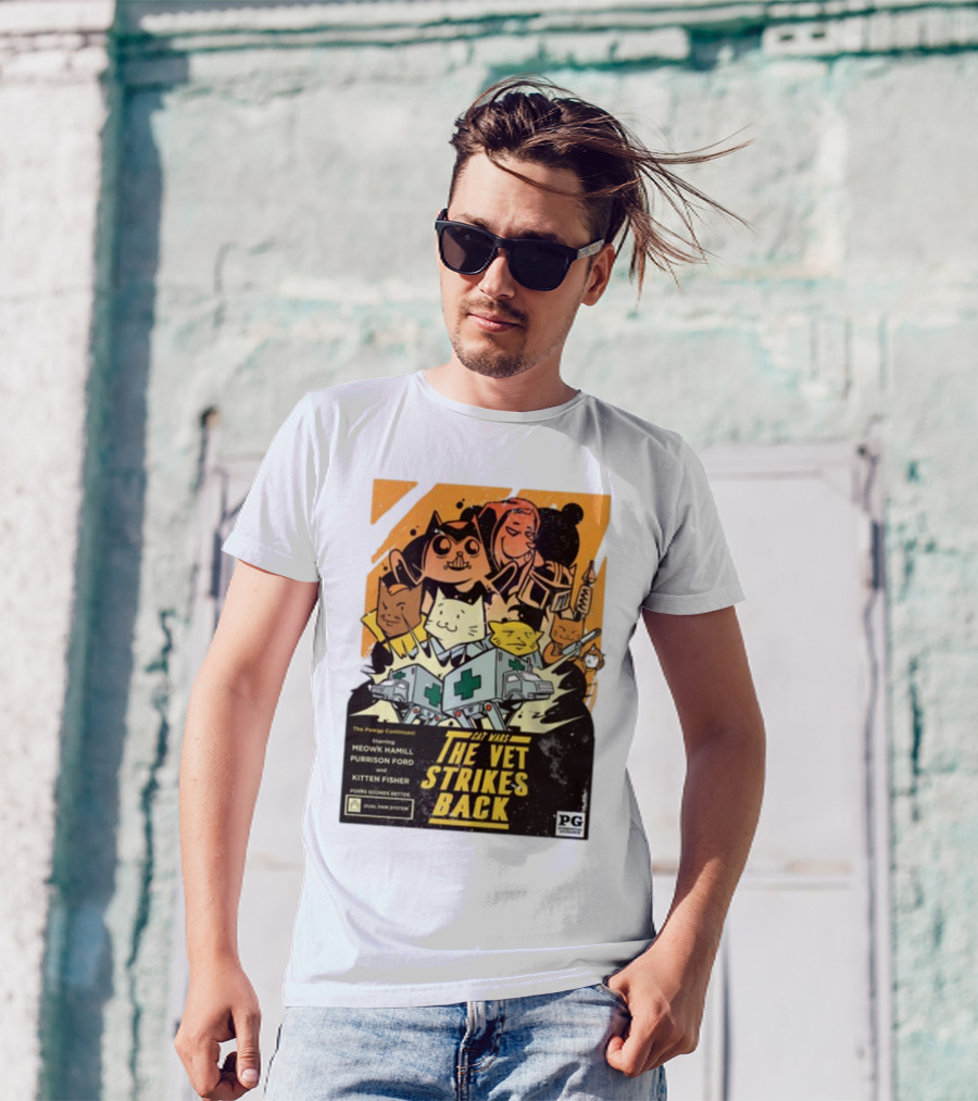Cat Wars The Vet Strikes Back Starring Meowku Hamill Purrisson Ford And Kitten Fisher T-Shirt