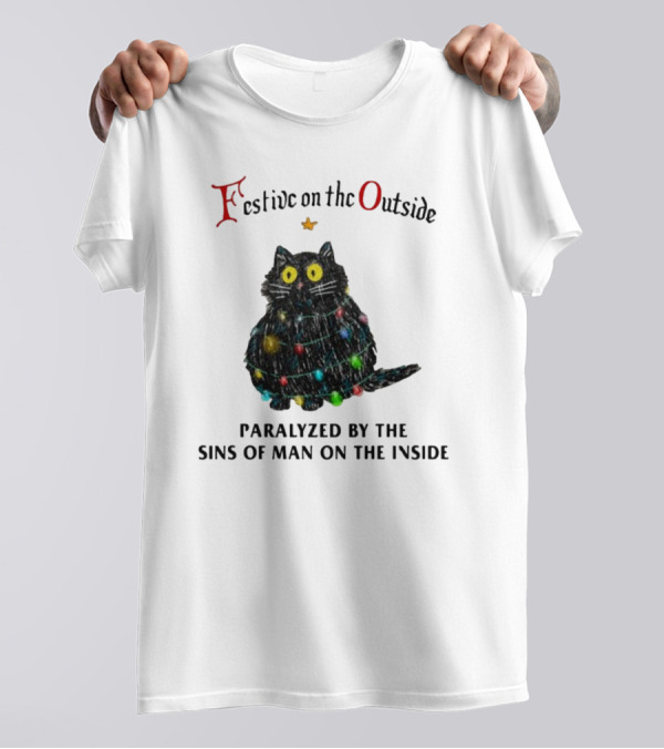 Festive On The Outside Paralyzed By The Sins Of Man On The Inside Cat Wrapped In Christmas Lights T-Shirt