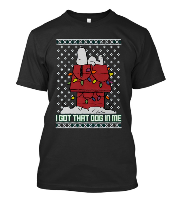 I Got That Snoopy Dog In Me Tacky T-Shirt
