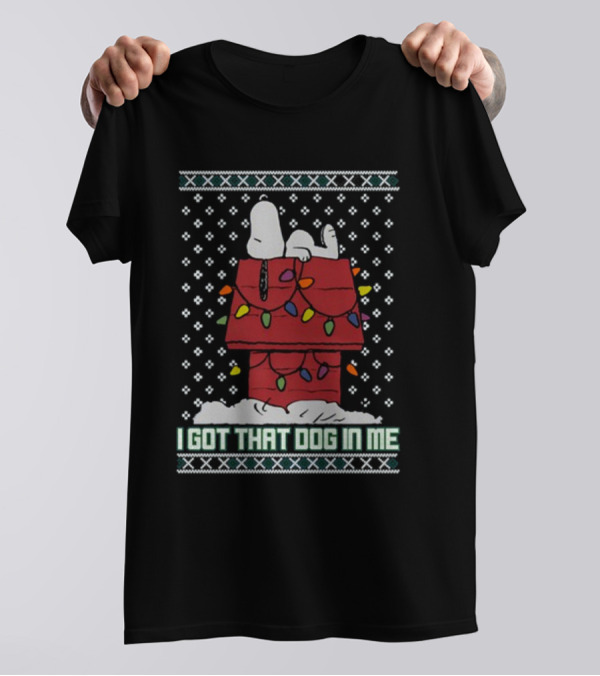 I Got That Snoopy Dog In Me Tacky T-Shirt