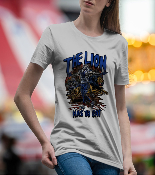 The Lion Has To Eat Retros Themed Football Warrior T-Shirt