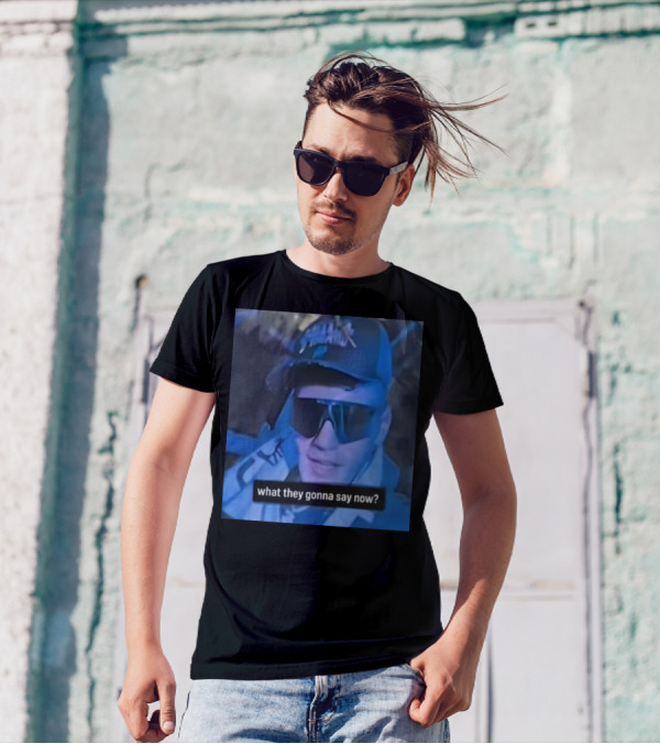 What They Gonna Say Now - Man In Sunglasses And Cap With Blue Tint T-Shirt