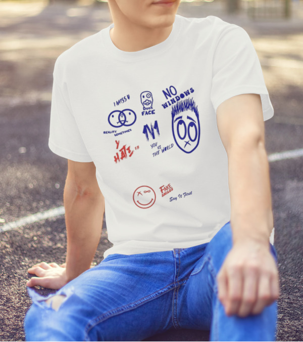 I Miss U Duck Face No Windows Reality Sometimes Y Hate You Vs The World Fake Smiles Say It First T-Shirt