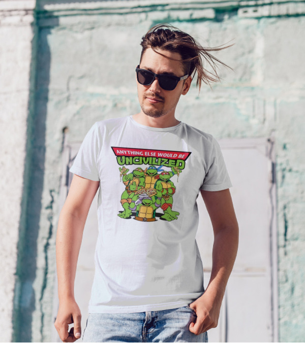 Teenage Mutant Ninja Turtles Anything Else Would Be Uncivilized Pizza Power T-Shirt