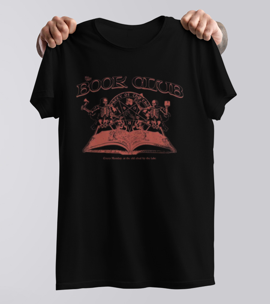 The Book Club Meet Of The Dead Every Monday At The Old Shed By The Lake T-Shirt