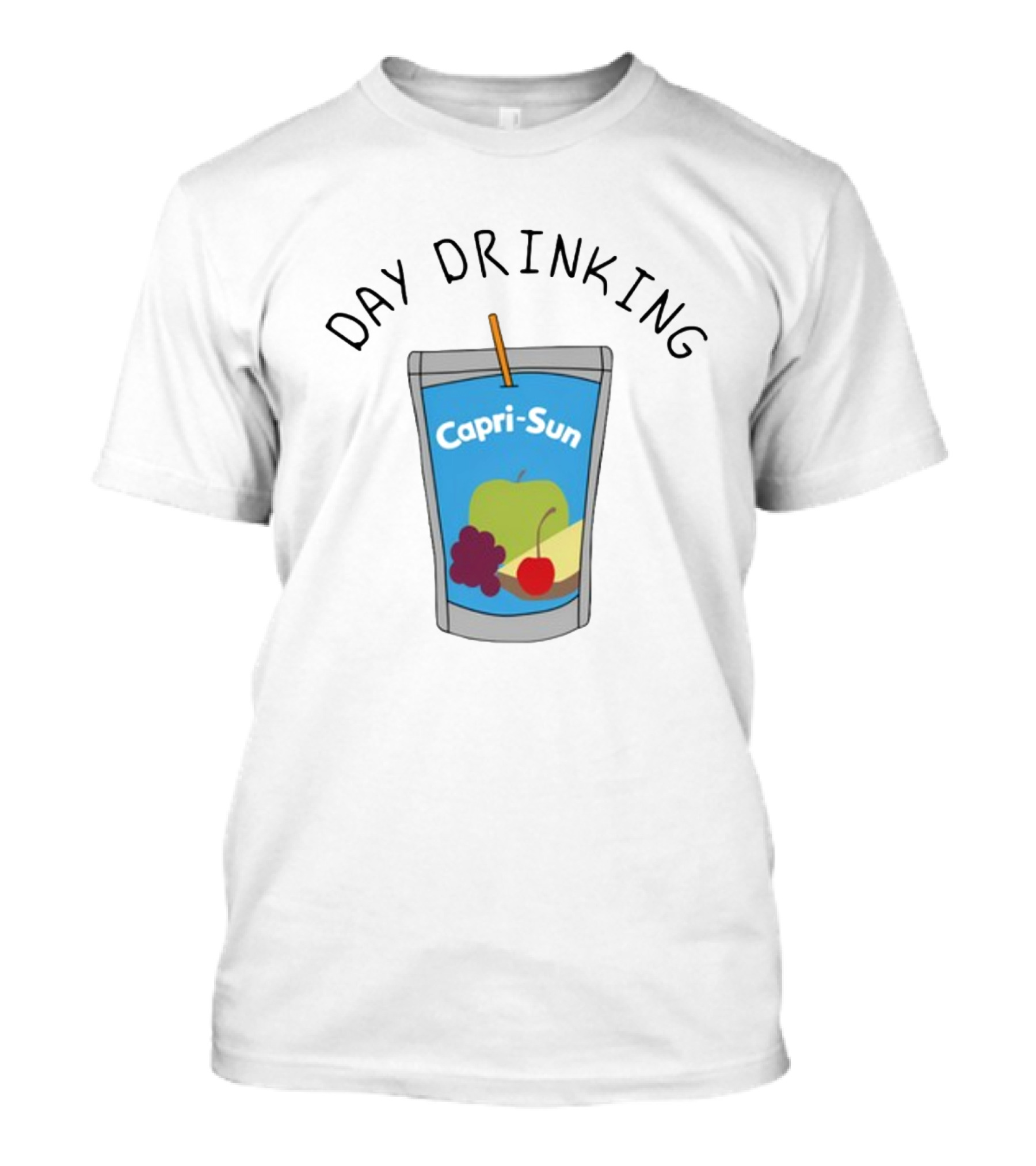 Day Drinking Capri-Sun Juice Pouch Fun T-Shirt