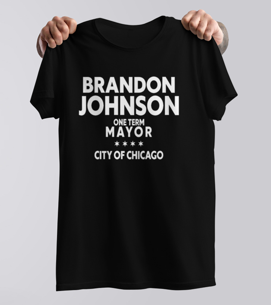 Brandon Johnson One Term Mayor City Of Chicago T-Shirt