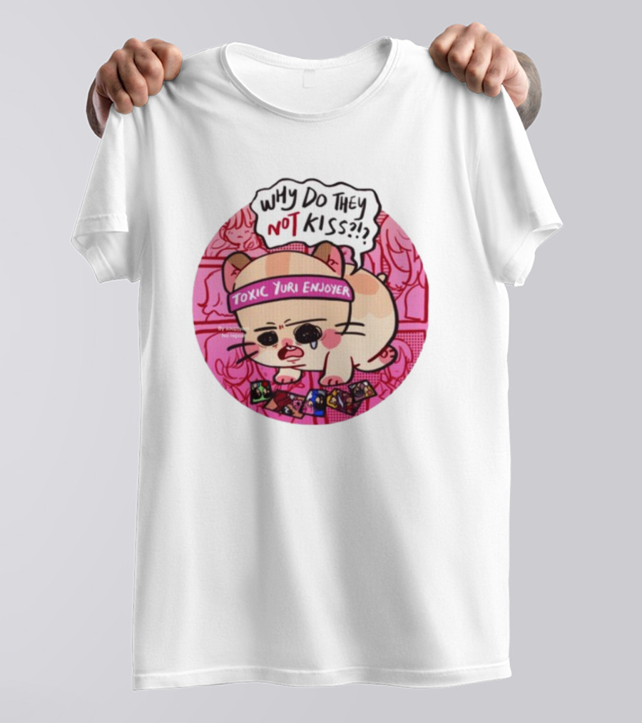 Why Do They Not Kiss Soupjyam Toxic Yuri Enjoyer T-Shirt